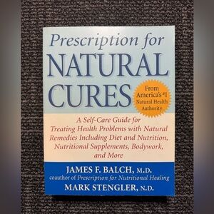 Book Prescription for Natural Cures by James F. Balch, M.D